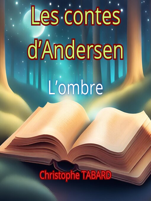 Title details for L'ombre by Hans Christian Andersen - Available